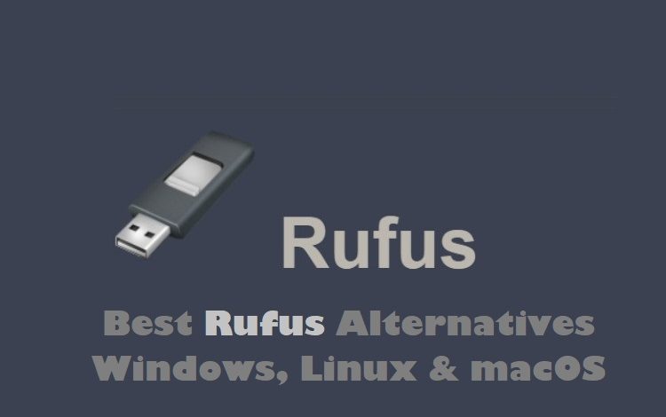 Best Rufus Alternatives