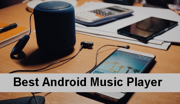 Best Android Music Player